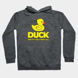 Duck It Hoodie